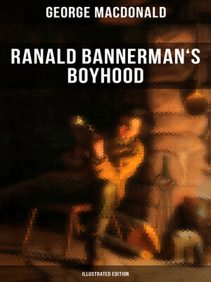 cover image of Ranald Bannerman's Boyhood (Illustrated Edition)